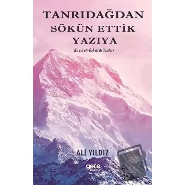 Tanrıdağından Sökün Ettik Yazıya