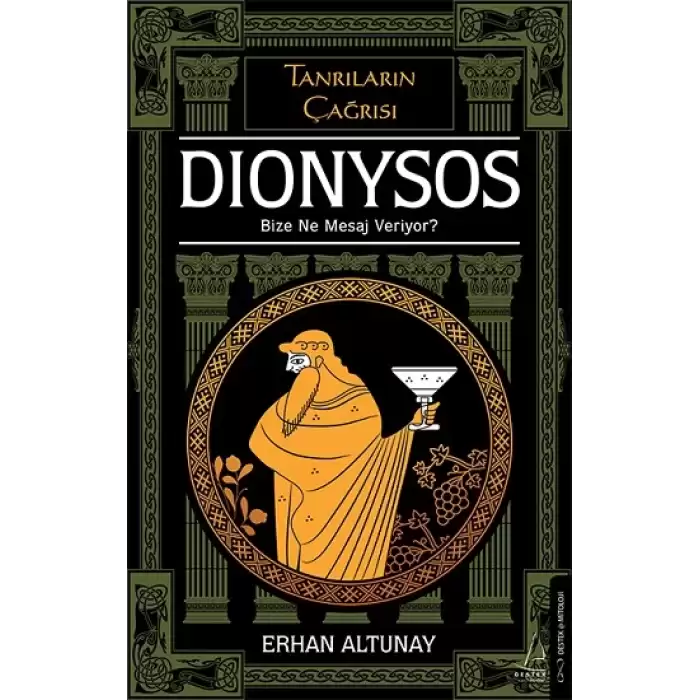 Tanrıların Çağrısı - Dionysos