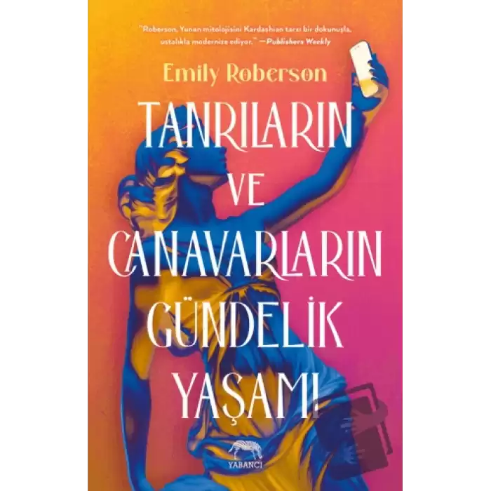 Tanrıların ve Canavarların Gündelik Yaşamı