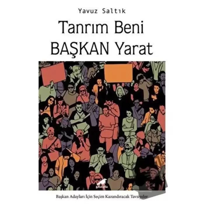 Tanrım Beni Başkan Yarat