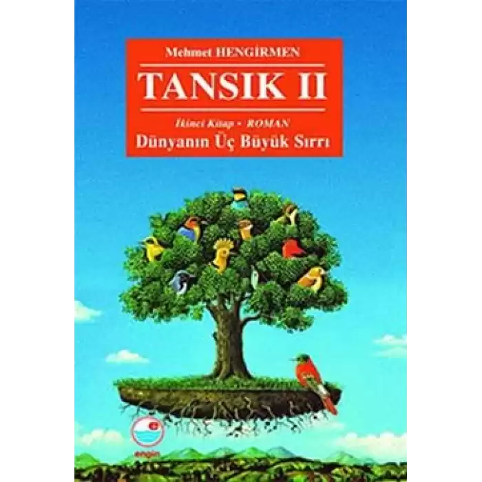 Tansık 2 - İkinci Kitap: Dünyanın Üç Büyük Sırrı