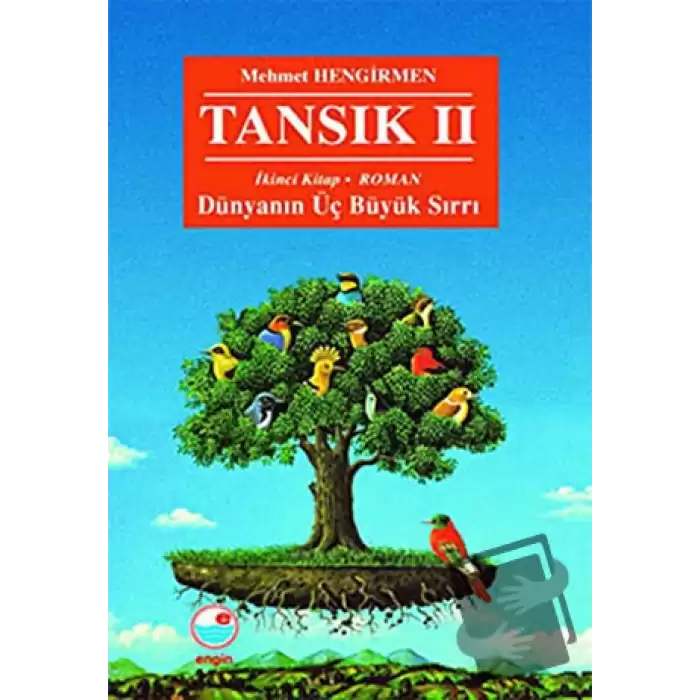 Tansık 2 - İkinci Kitap: Dünyanın Üç Büyük Sırrı