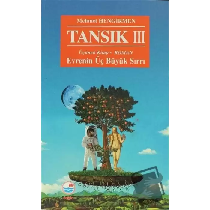 Tansık 3 - Evrenin Üç Büyük Sırrı