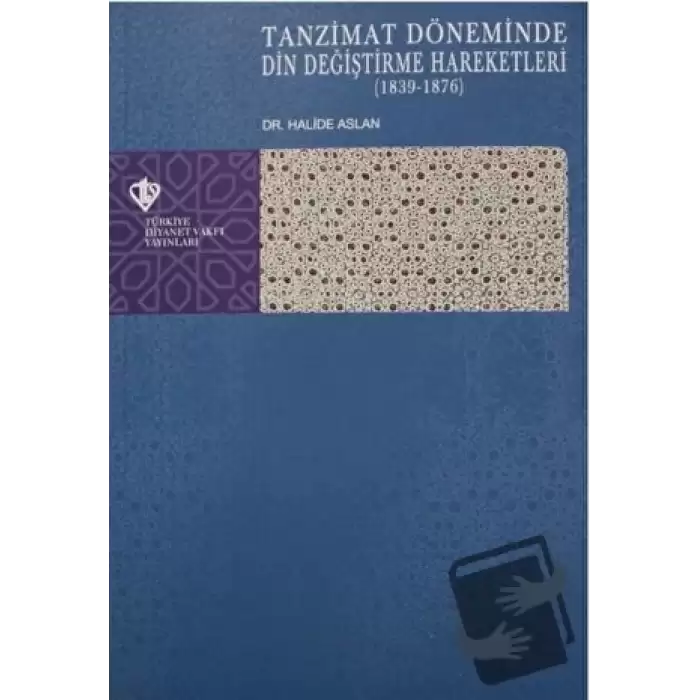 Tanzimat Döneminde Din Değiştirme Hareketleri (1839-1876)