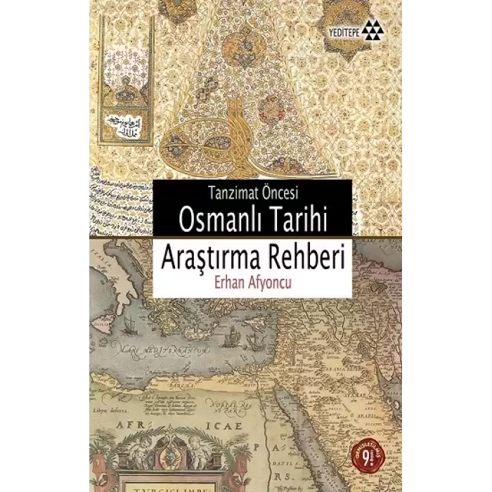 Tanzimat Öncesi Osmanlı Tarihi Araştırma Rehberi