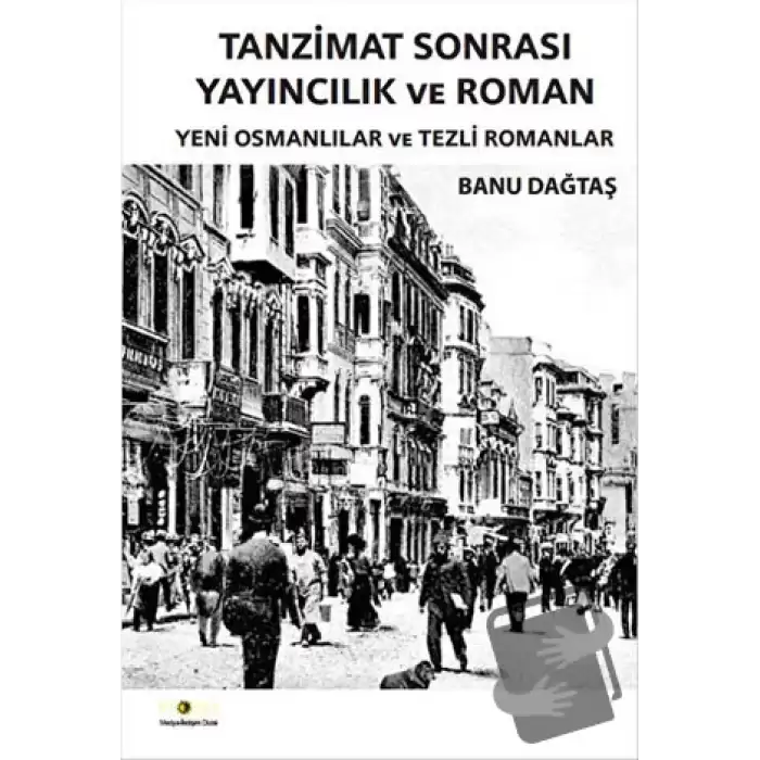 Tanzimat Sonrası Yayıncılık ve Roman