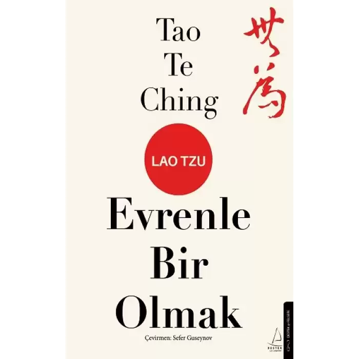 Tao Te Ching Evrenle Bir Olmak