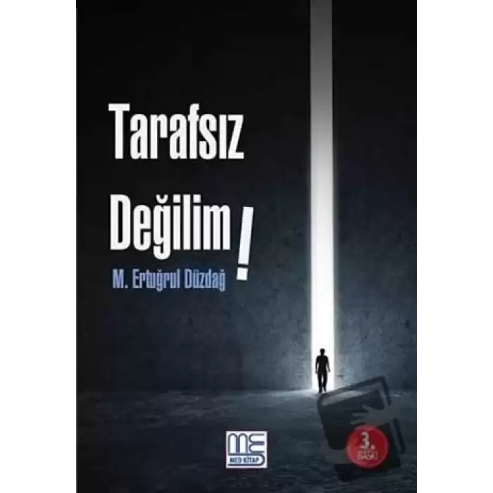 Tarafsız Değilim