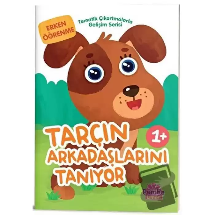 Tarçın Arkadaşlarını Tanıyor