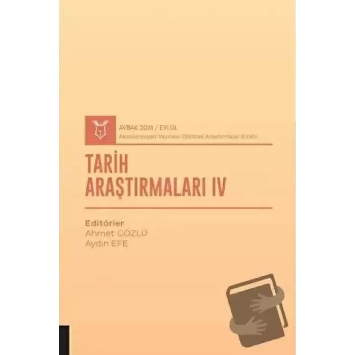 Tarih Araştırmaları IV (AYBAK 2021 Eylül)