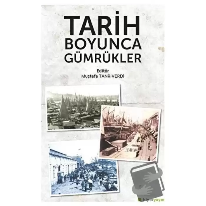 Tarih Boyunca Gümrükler