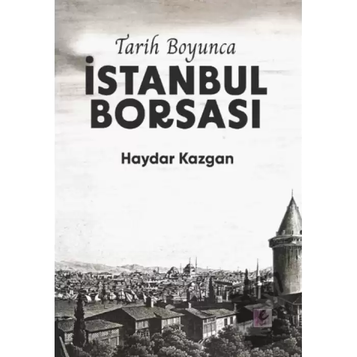 Tarih Boyunca İstanbul Borsası (Kitap Kağıdı)