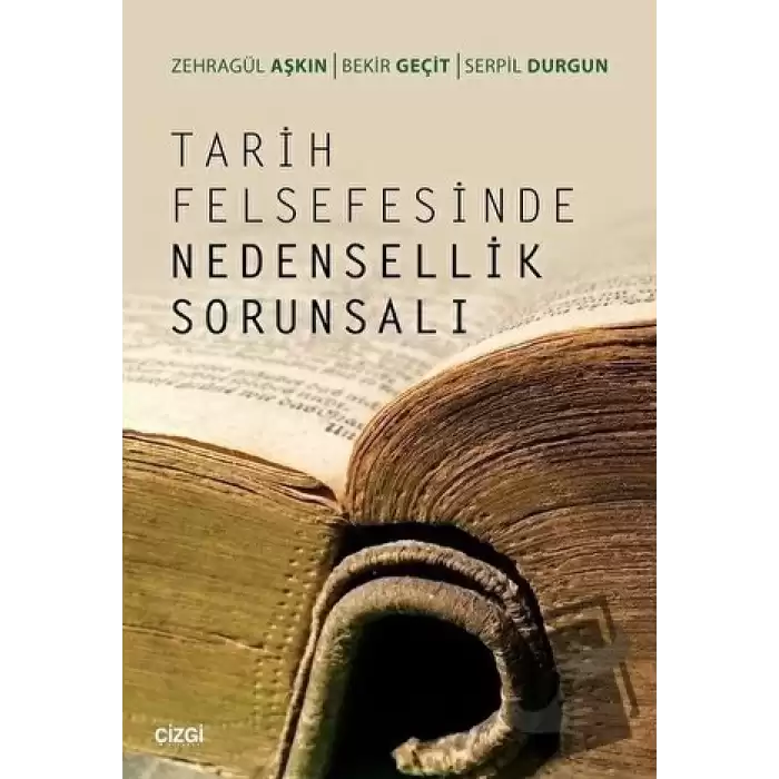 Tarih Felsefesinde Nedensellik Sorunsalı