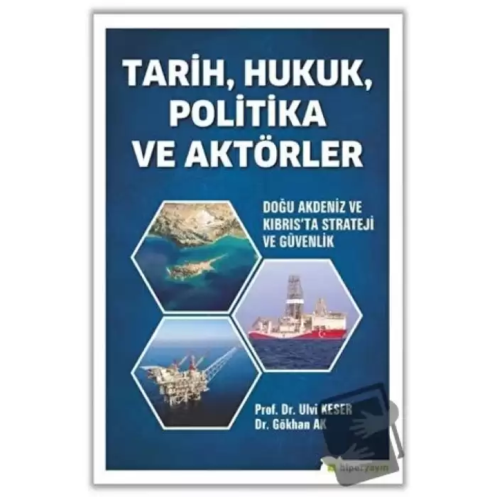 Tarih, Hukuk, Politika ve Aktörler