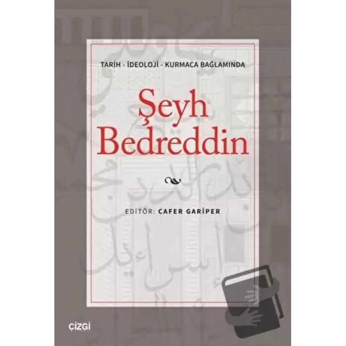 Tarih - İdeoloji - Kurmaca Bağlamında Şeyh Bedreddin