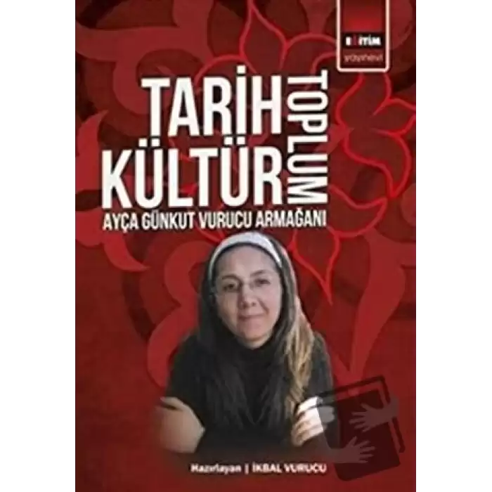 Tarih Kültür Toplum