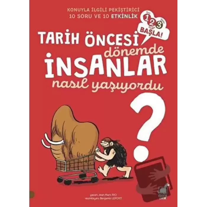 Tarih Öncesi Dönemde İnsanlar Nasıl Yaşıyordu?