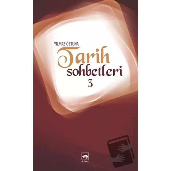 Tarih Sohbetleri 3