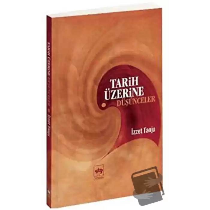 Tarih Üzerine Düşünceler