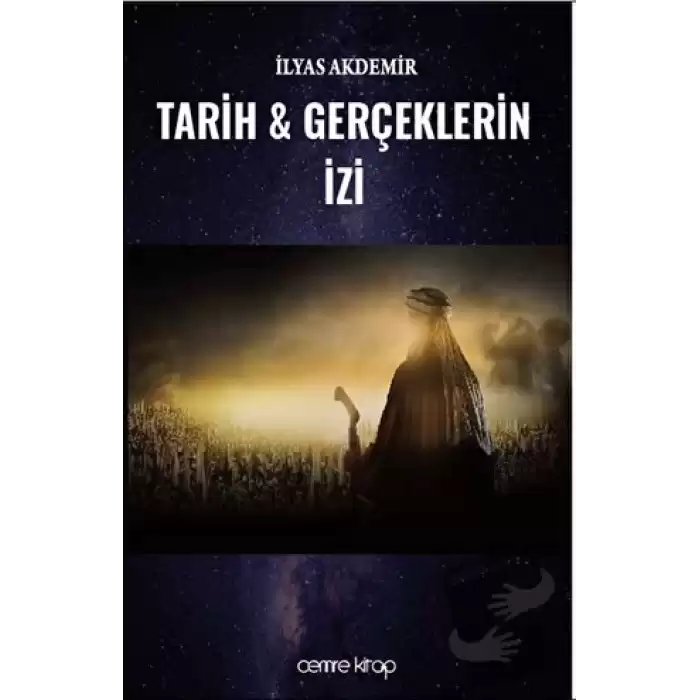 Tarih ve Gerçeklerin İzi