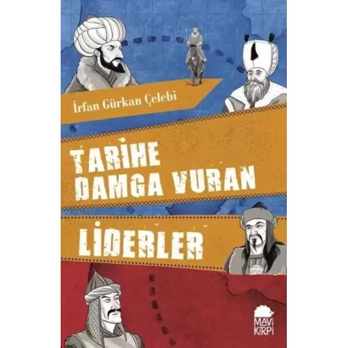 Tarihe Damga Vuran Liderler