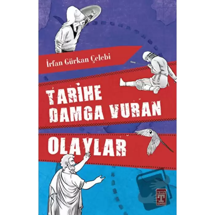 Tarihe Damga Vuran Olaylar