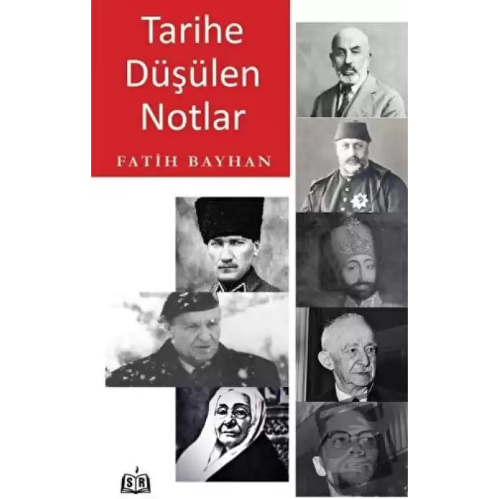 Tarihe Düşülen Notlar