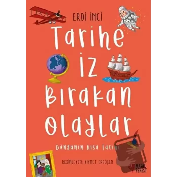 Tarihe İz Bırakan Olaylar