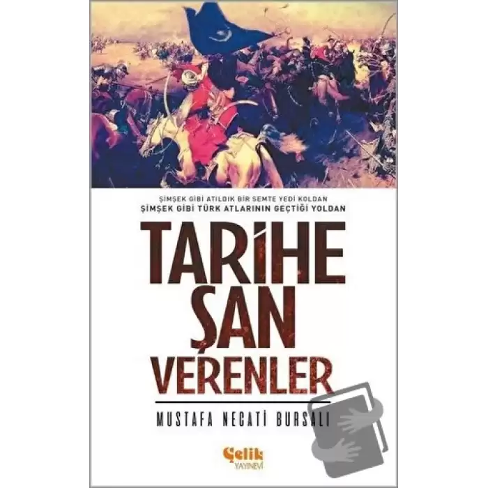 Tarihe Şan Verenler