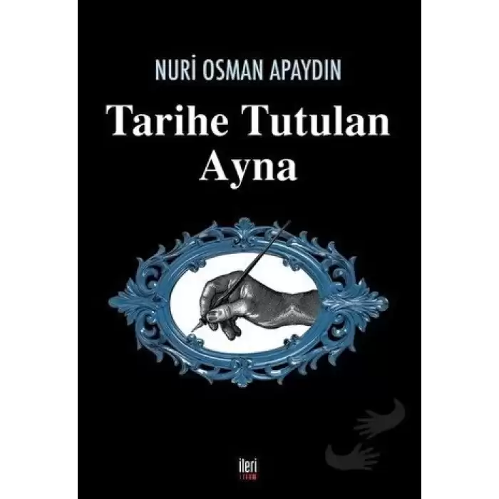 Tarihe Tutulan Ayna