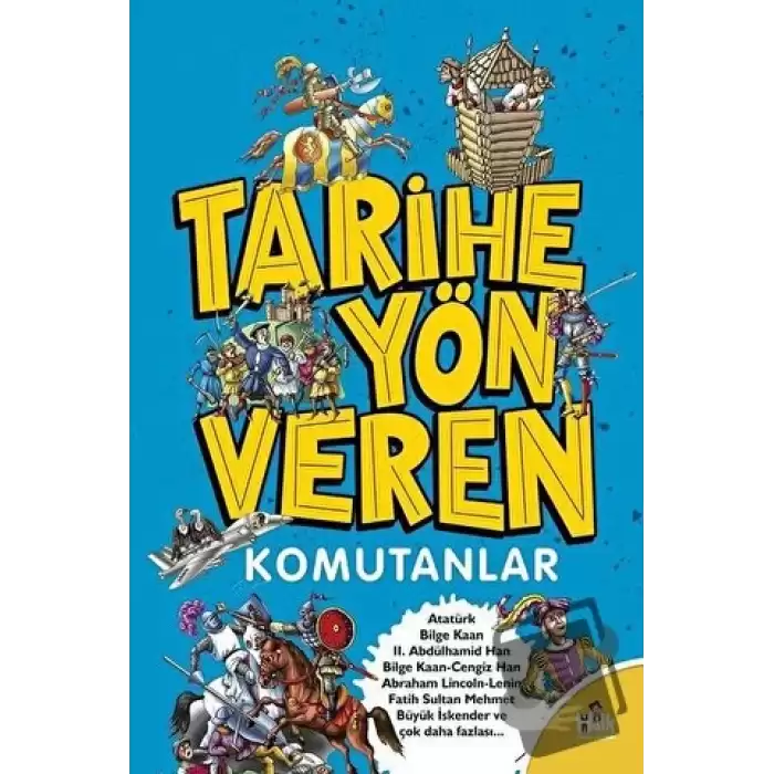 Tarihe Yön Veren Komutanlar