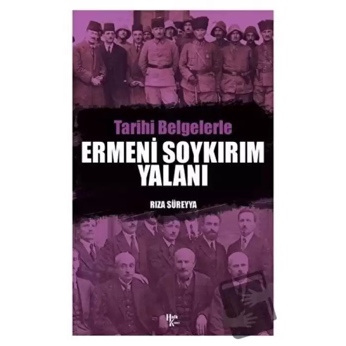 Tarihi Belgelerle Ermeni Soykırım Yalanı