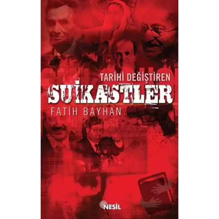 Tarihi Değiştiren Suikastler