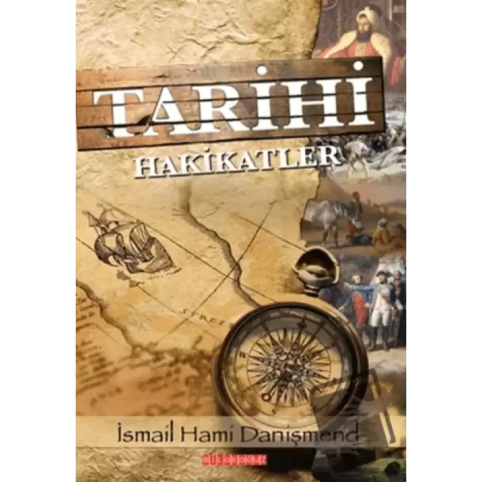 Tarihi Hakikatler (Ciltli)