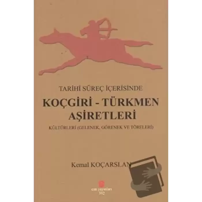 Tarihi Süreç İçerisinde Koçgiri - Türkmen Aşiretleri