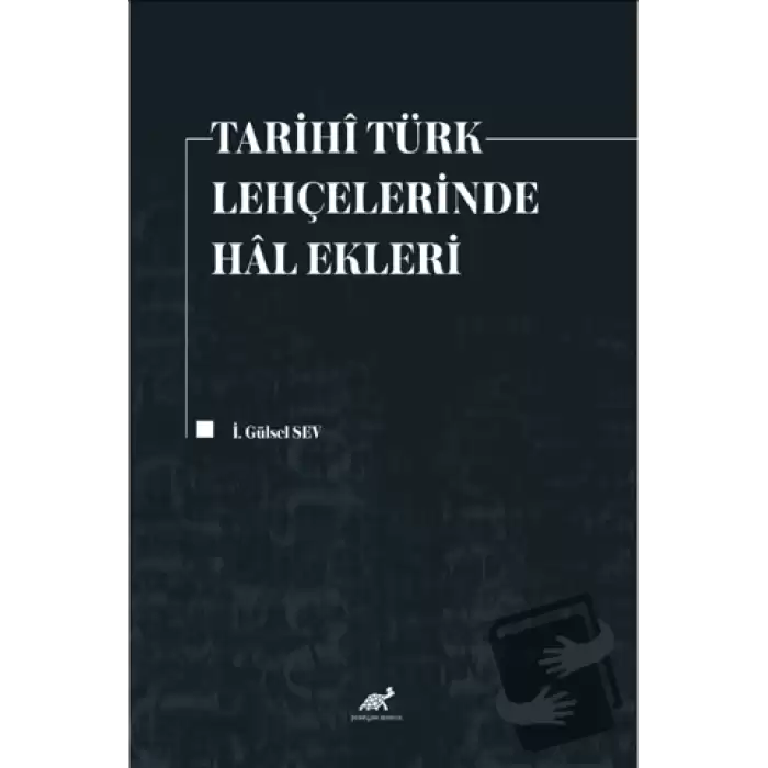 Tarihi Türk Lehçelerinde Hal Ekleri