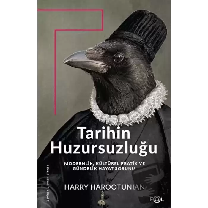 Tarihin Huzursuzluğu