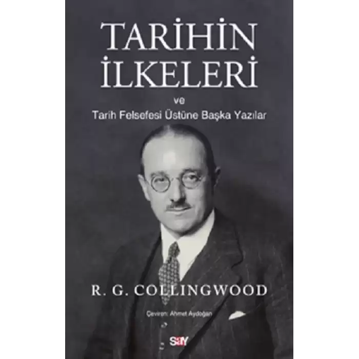 Tarihin İlkeleri ve Tarih Felsefesi Üstüne Başka Yazılar