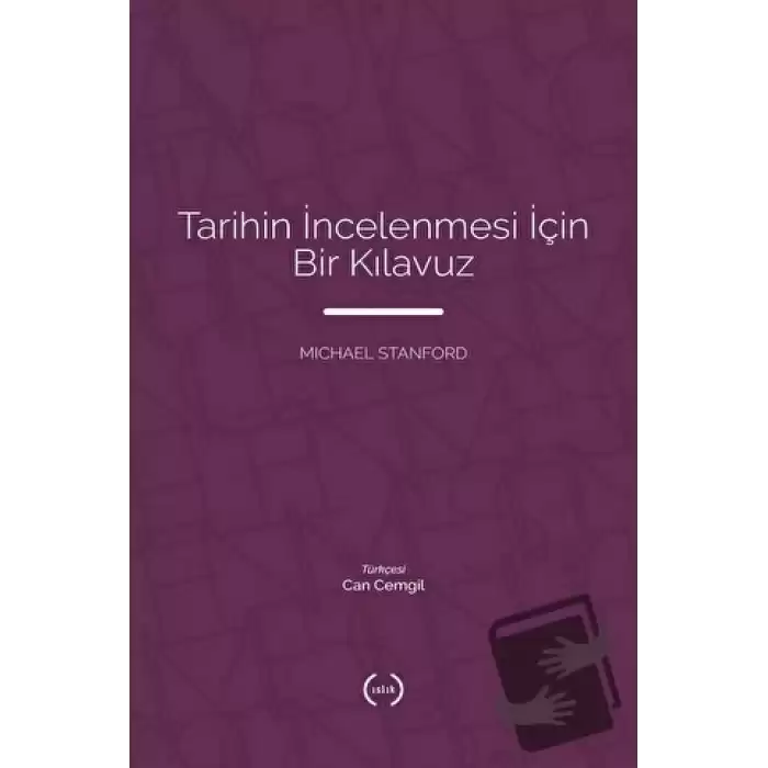 Tarihin İncelenmesi İçin Bir Kılavuz