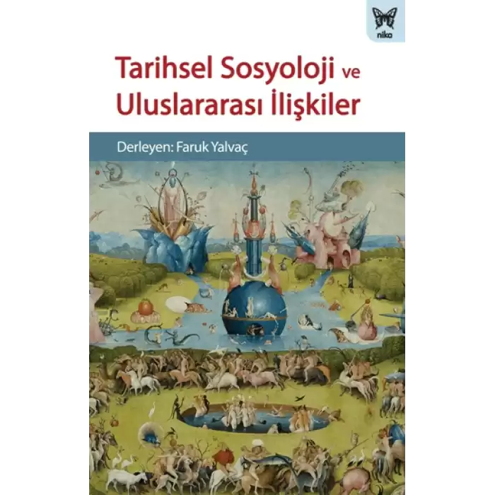 Tarihsel Sosyoloji ve Uluslararası İlişkiler