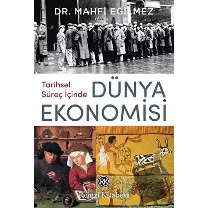 Tarihsel Süreç İçinde Dünya Ekonomisi