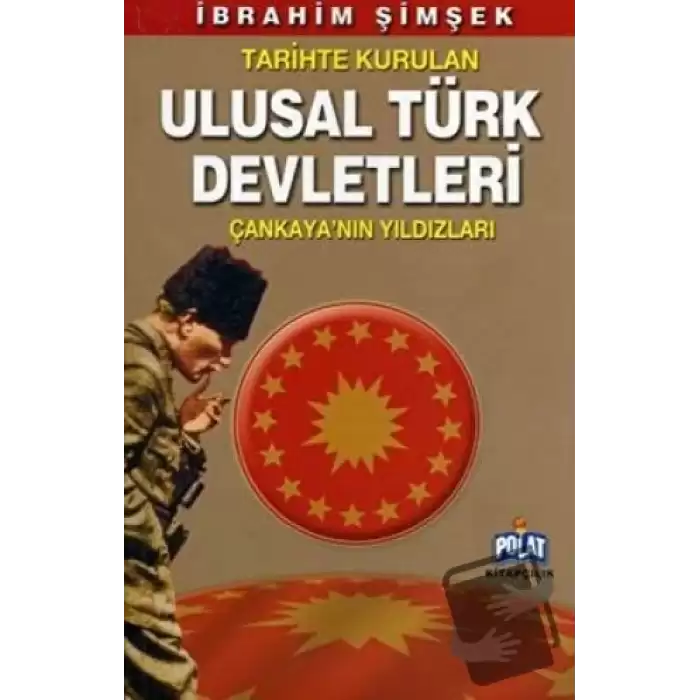 Tarihte Kurulan Ulusal Türk Devletleri