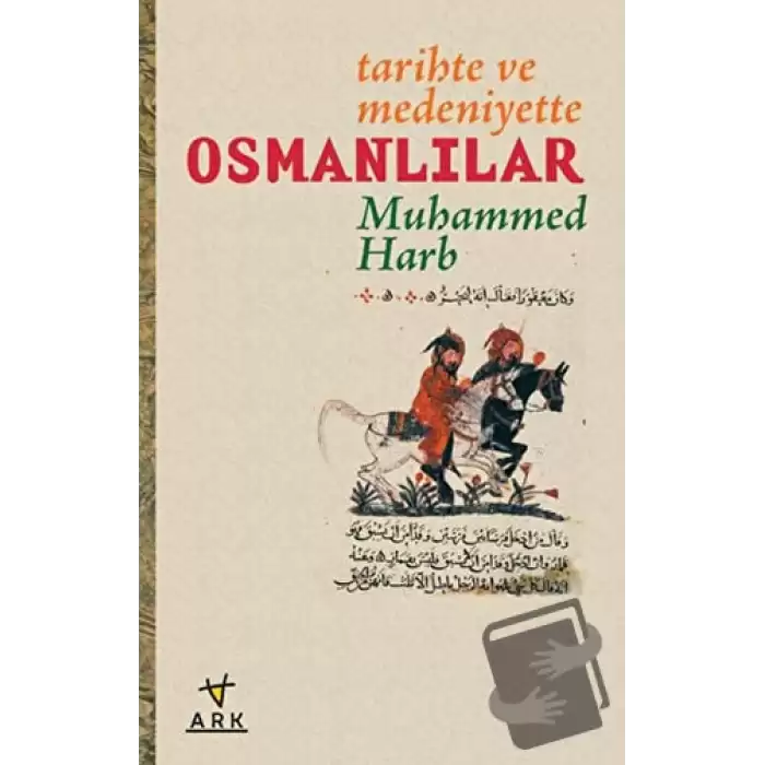 Tarihte ve Medeniyette Osmanlılar