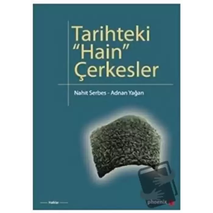 Tarihteki Hain Çerkesler