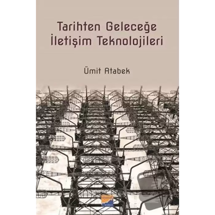 Tarihten Geleceğe İletişim Teknolojileri