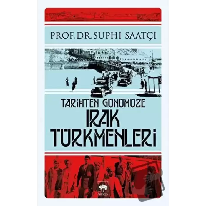 Tarihten Günümüze Irak Türkmenleri