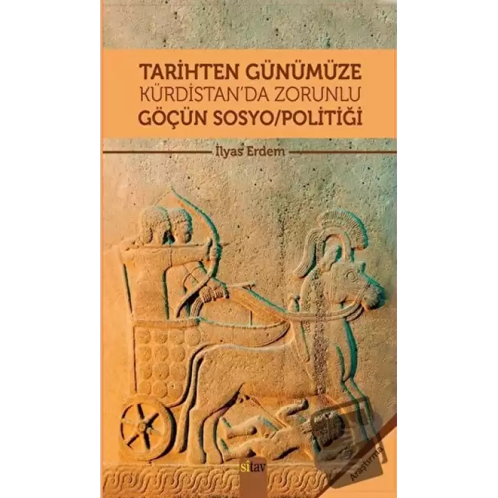 Tarihten Günümüze Kürdistanda Zorunlu Göçün Sosyo/Politiği