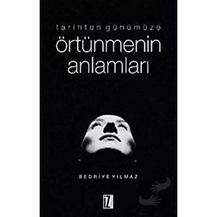 Tarihten Günümüze Örtünmenin Anlamları