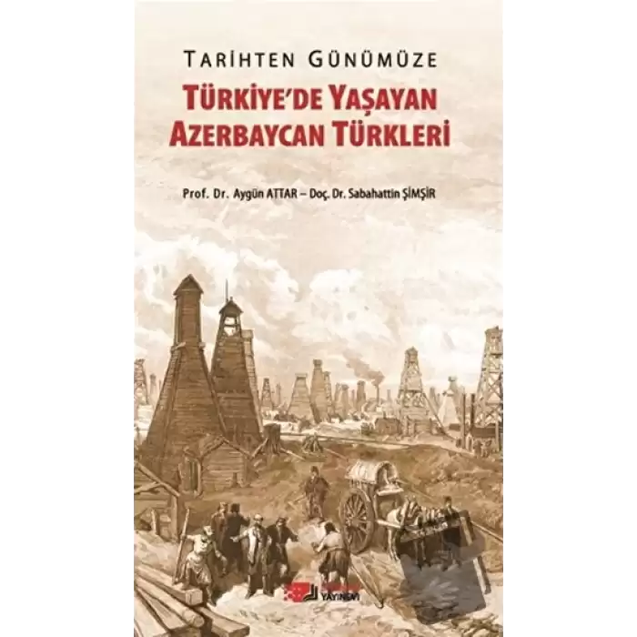 Tarihten Günümüze Türkiyede Yaşayan Azerbaycan Türkleri