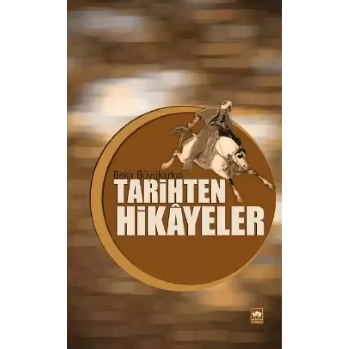 Tarihten Hikayeler